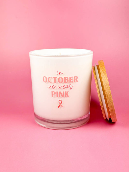 October We Wear Pink- Breast Cancer Soy Candle